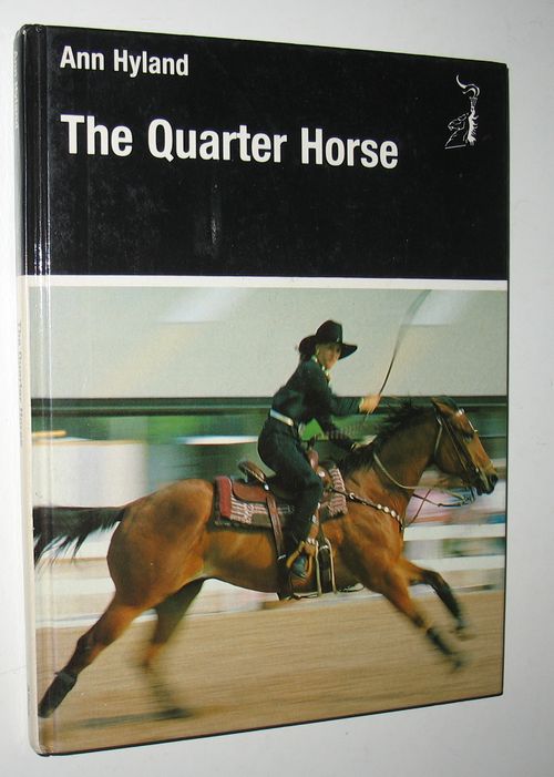 The Quarter Horse Ann Hyland Antikvariat Www Bookstone Dk