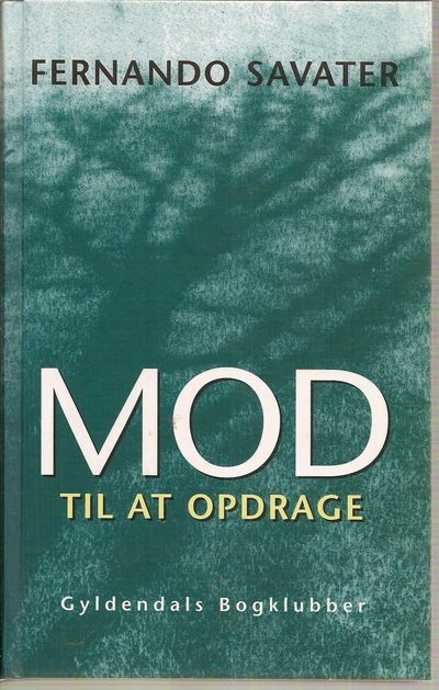 mod til at opdrage mod til at opdrage