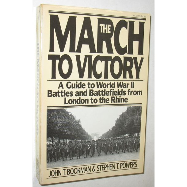 The March to Victory af John T. Bookman & Stephen T. Powers brugt på
