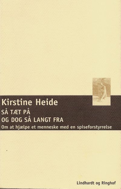 Sa Taet Pa Og Dog Sa Langt Fra Heide Kirstine Antikvariat Www Bookstone Dk