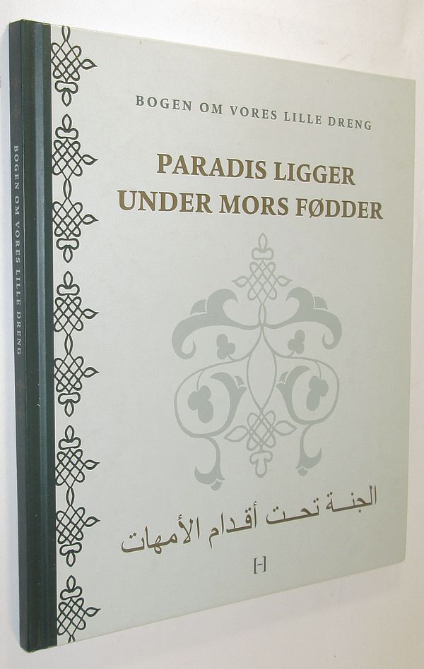 paradis ligger under mors fødder paradis ligger under mors fødder
